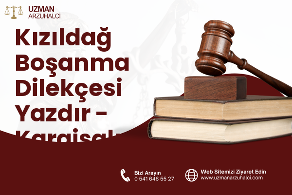 Kızıldağ Boşanma Dilekçesi Yazdır - Karaisalı