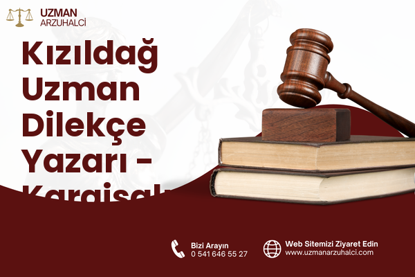 Kızıldağ Uzman Dilekçe Yazarı - Karaisalı