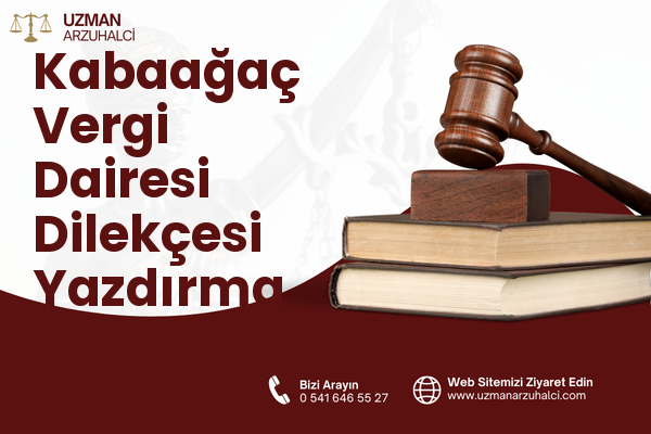 Kabaağaç Vergi Dairesi Dilekçesi Yazdırma - Bayındır