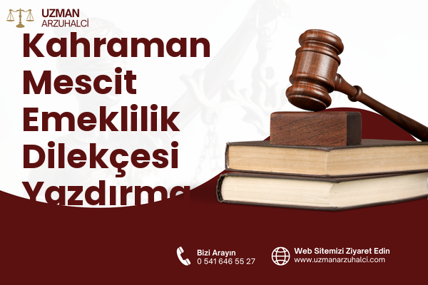 Kahraman Mescit Emeklilik Dilekçesi Yazdırma - Konak
