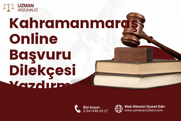 Kahramanmaraş Online Başvuru Dilekçesi Yazdırma