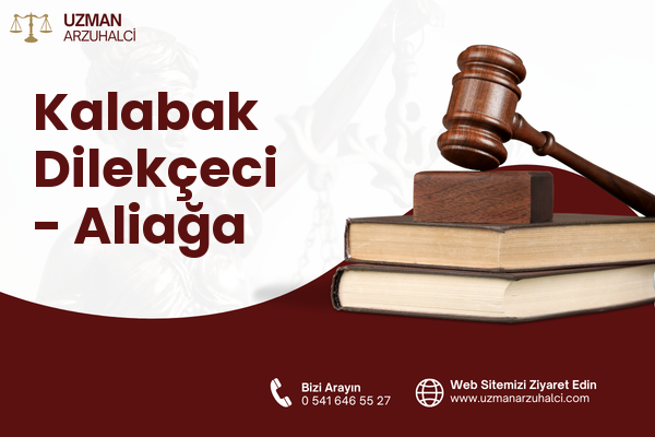 Kalabak Dilekçeci - Aliağa