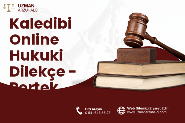 Kaledibi Online Hukuki Dilekçe - Pertek