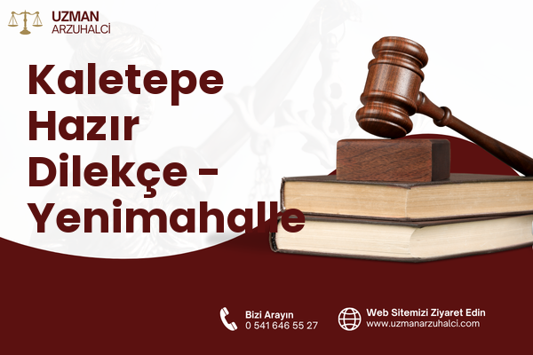 Kaletepe Hazır Dilekçe - Yenimahalle