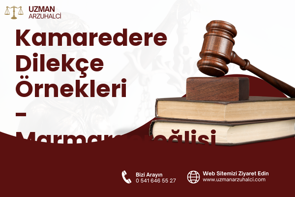 Kamaredere Dilekçe Örnekleri - Marmaraereğlisi