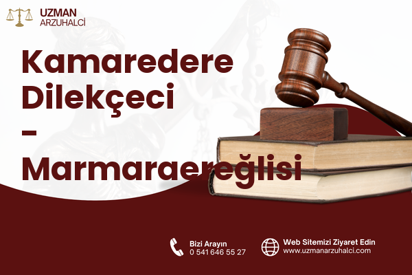 Kamaredere Dilekçeci - Marmaraereğlisi