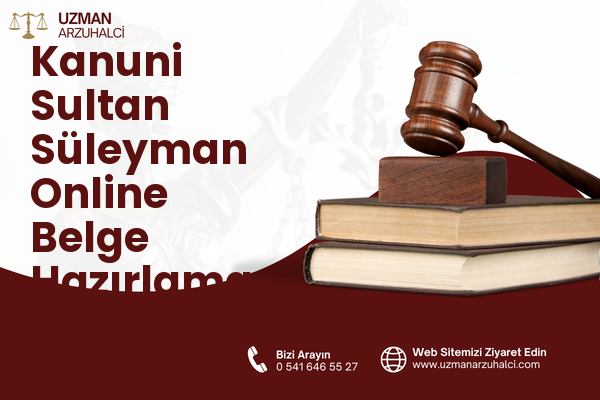 Kanuni Sultan Süleyman Online Belge Hazırlama - Merkez