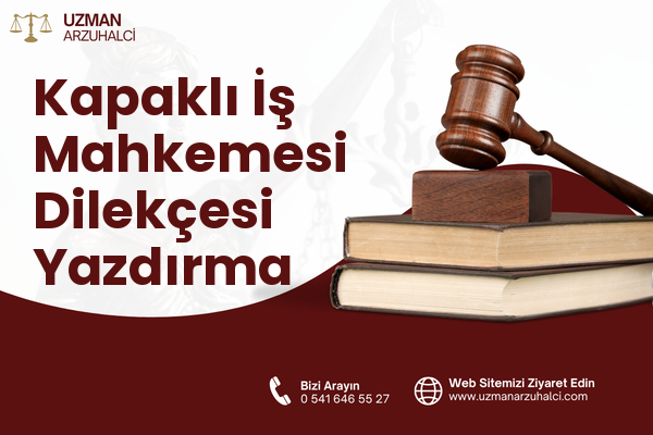 Kapaklı İş Mahkemesi Dilekçesi Yazdırma