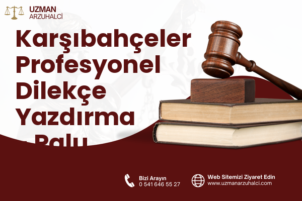 Karşıbahçeler Profesyonel Dilekçe Yazdırma - Palu
