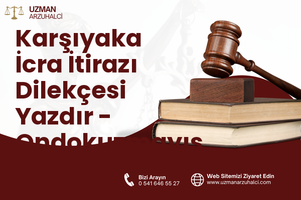 Karşıyaka İcra İtirazı Dilekçesi Yazdır - Ondokuzmayıs