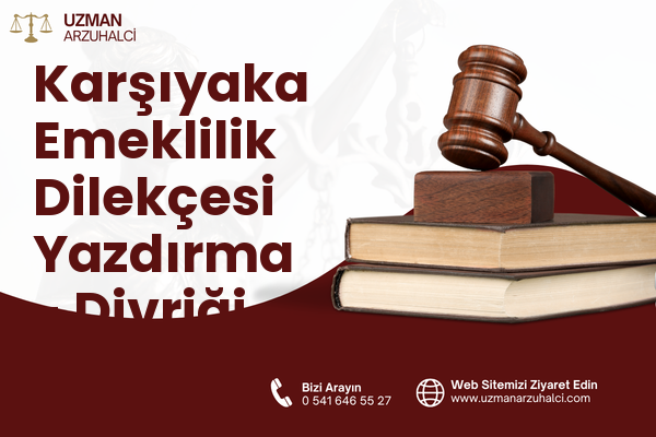 Karşıyaka Emeklilik Dilekçesi Yazdırma - Divriği