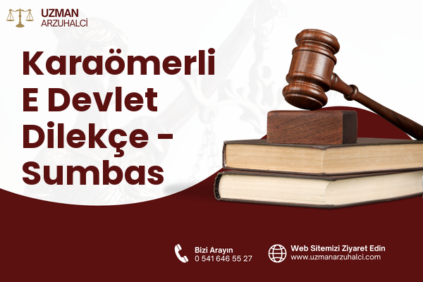 Karaömerli E Devlet Dilekçe - Sumbas