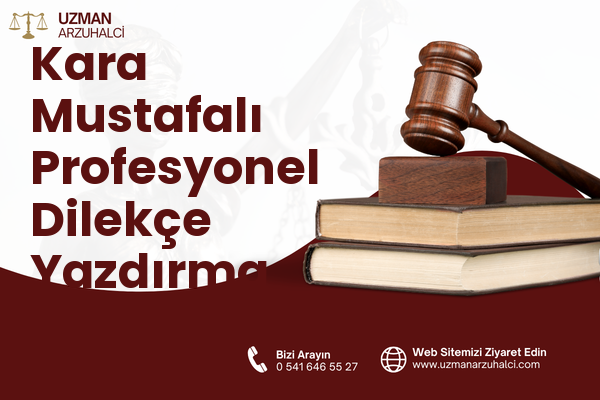 Kara Mustafalı Profesyonel Dilekçe Yazdırma - Erzin