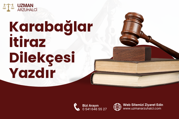 Karabağlar İtiraz Dilekçesi Yazdır
