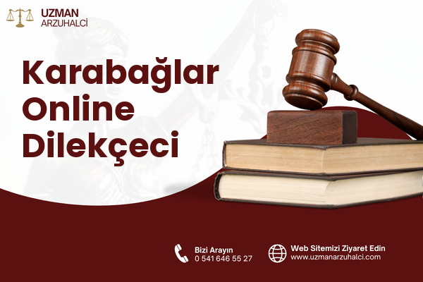 Karabağlar Online Dilekçeci