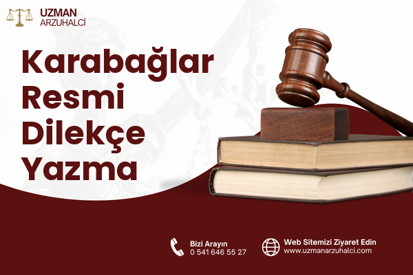 Karabağlar Resmi Dilekçe Yazma