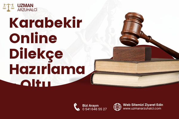 Karabekir Online Dilekçe Hazırlama - Oltu
