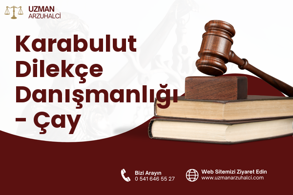 Karabulut Dilekçe Danışmanlığı - Çay