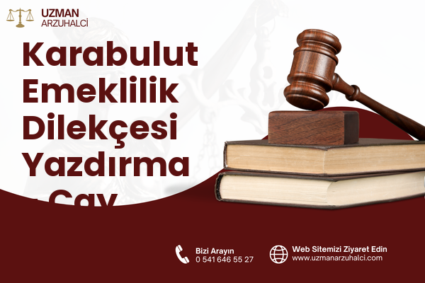 Karabulut Emeklilik Dilekçesi Yazdırma - Çay