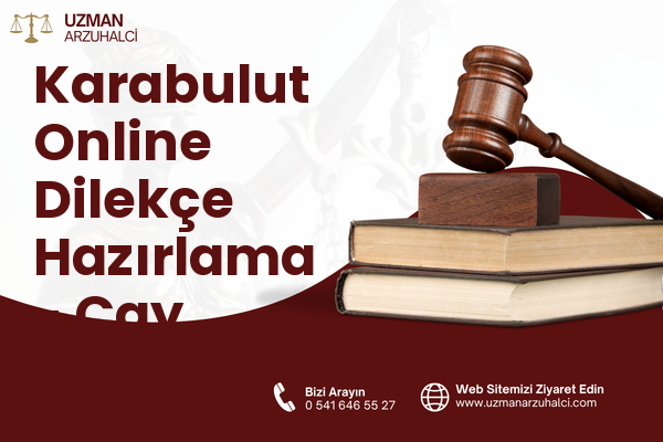 Karabulut Online Dilekçe Hazırlama - Çay
