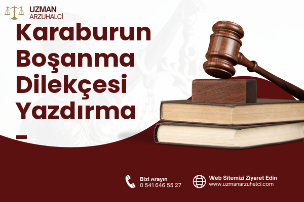 Karaburun Boşanma Dilekçesi Yazdırma - Arnavutköy