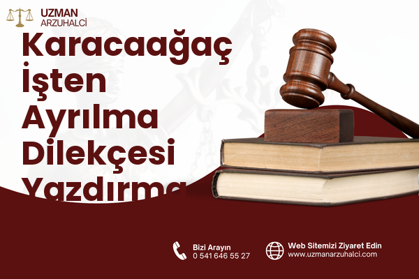 Karacaağaç İşten Ayrılma Dilekçesi Yazdırma - Buca