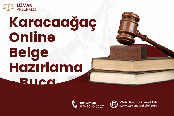 Karacaağaç Online Belge Hazırlama - Buca