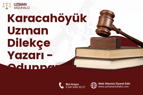 Karacahöyük Uzman Dilekçe Yazarı - Odunpazarı