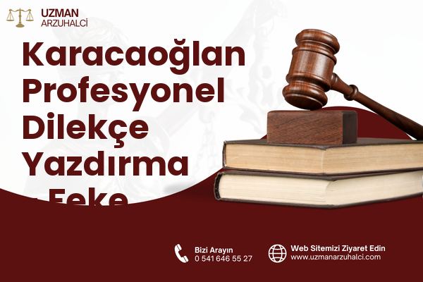 Karacaoğlan Profesyonel Dilekçe Yazdırma - Feke