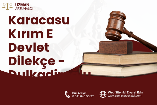 Karacasu Kırım E Devlet Dilekçe - Dulkadiroğlu
