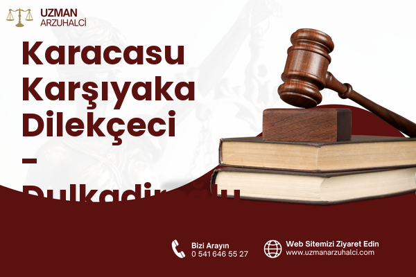 Karacasu Karşıyaka Dilekçeci - Dulkadiroğlu