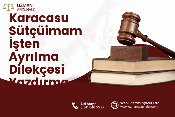 Karacasu Sütçüimam İşten Ayrılma Dilekçesi Yazdırma - Dulkadiroğlu