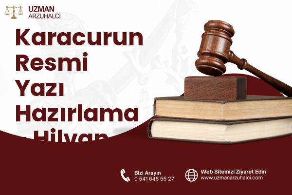 Karacurun Resmi Yazı Hazırlama - Hilvan