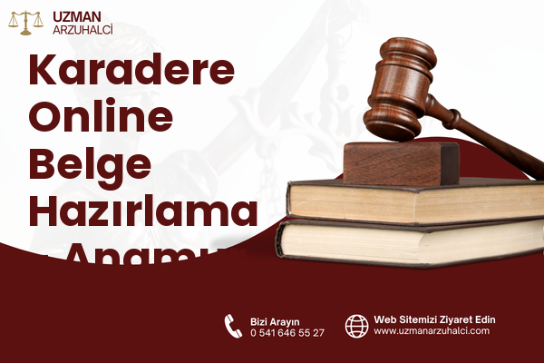 Karadere Online Belge Hazırlama - Anamur