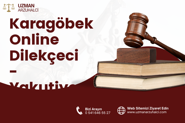 Karagöbek Online Dilekçeci - Yakutiye