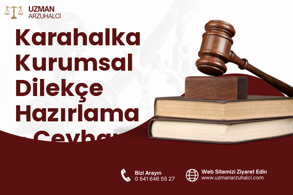 Karahalka Kurumsal Dilekçe Hazırlama - Ceyhan
