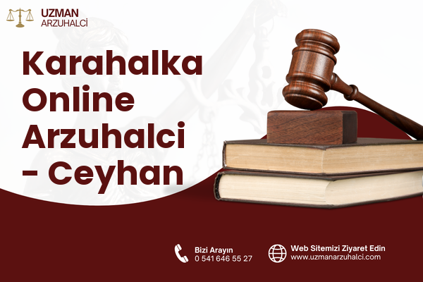Karahalka Online Arzuhalci - Ceyhan