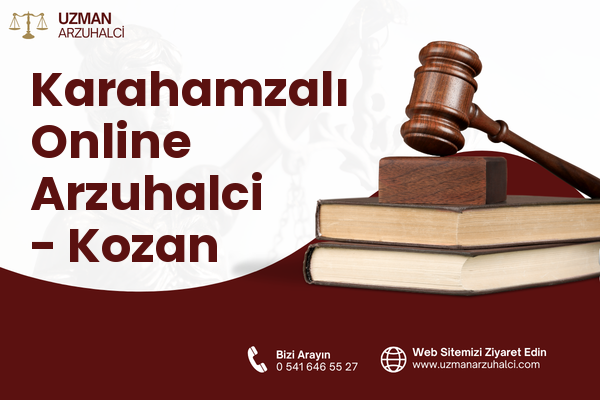 Karahamzalı Online Arzuhalci - Kozan