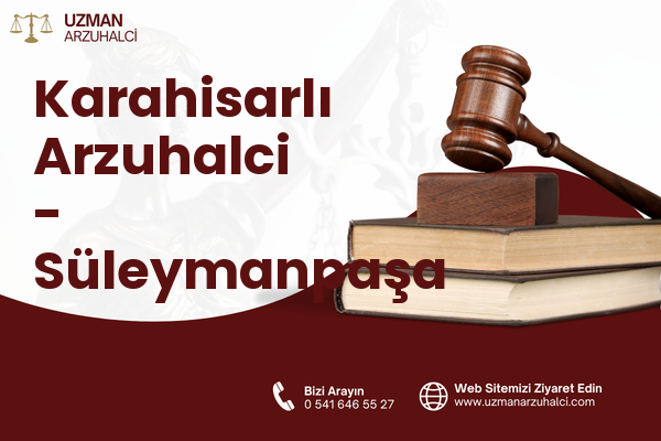 Karahisarlı Arzuhalci - Süleymanpaşa