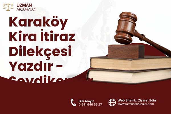 Karaköy Kira İtiraz Dilekçesi Yazdır - Seydikemer