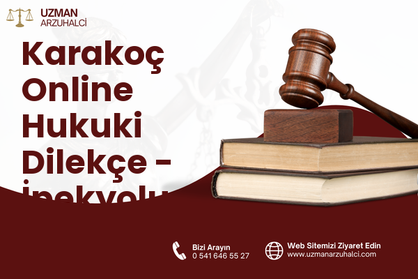 Karakoç Online Hukuki Dilekçe - İpekyolu