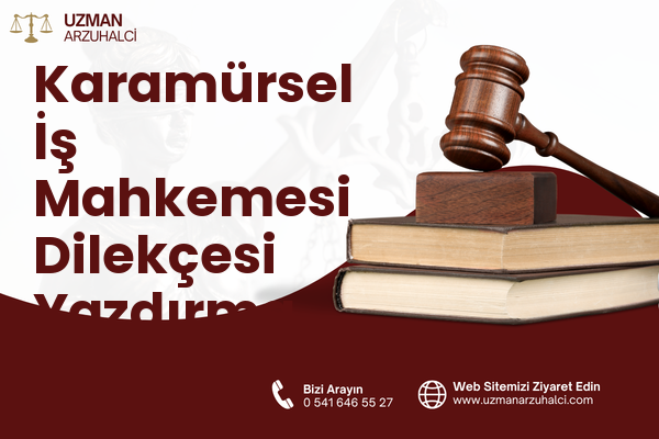 Karamürsel İş Mahkemesi Dilekçesi Yazdırma