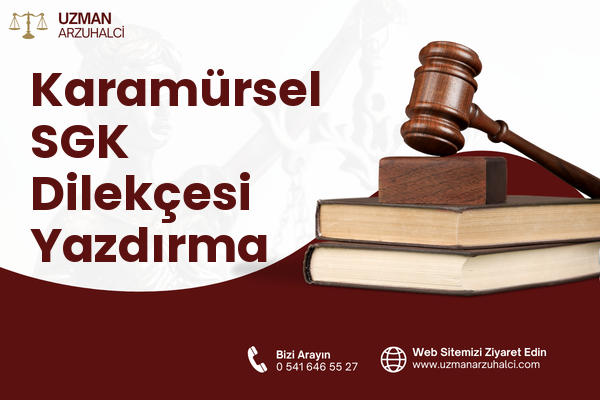 Karamürsel SGK Dilekçesi Yazdırma
