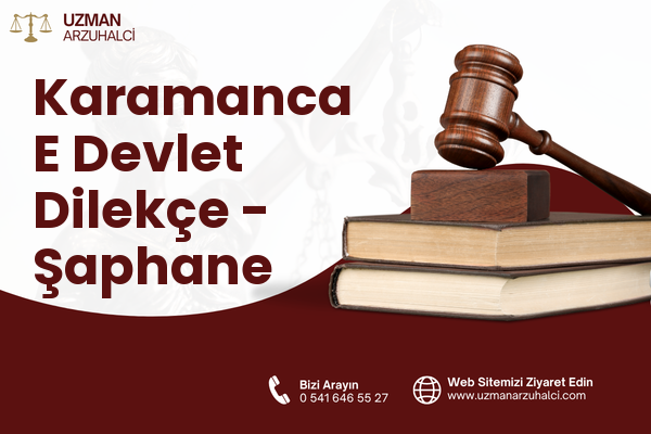 Karamanca E Devlet Dilekçe - Şaphane