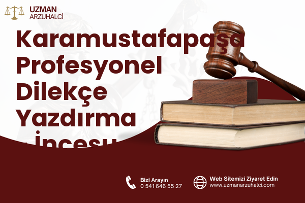 Karamustafapaşa Profesyonel Dilekçe Yazdırma - İncesu