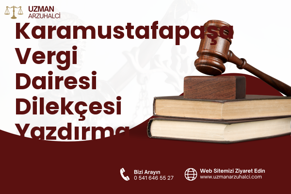 Karamustafapaşa Vergi Dairesi Dilekçesi Yazdırma - İncesu