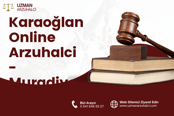 Karaoğlan Online Arzuhalci - Muradiye