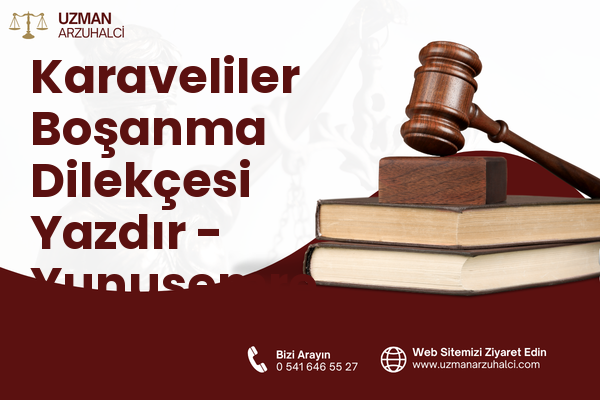 Karaveliler Boşanma Dilekçesi Yazdır - Yunusemre
