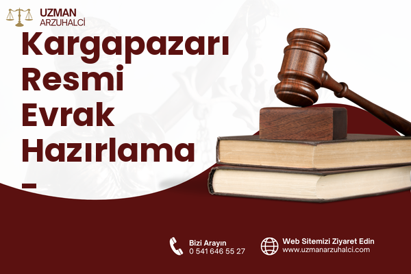 Kargapazarı Resmi Evrak Hazırlama - Yakutiye