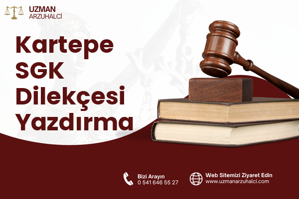 Kartepe SGK Dilekçesi Yazdırma